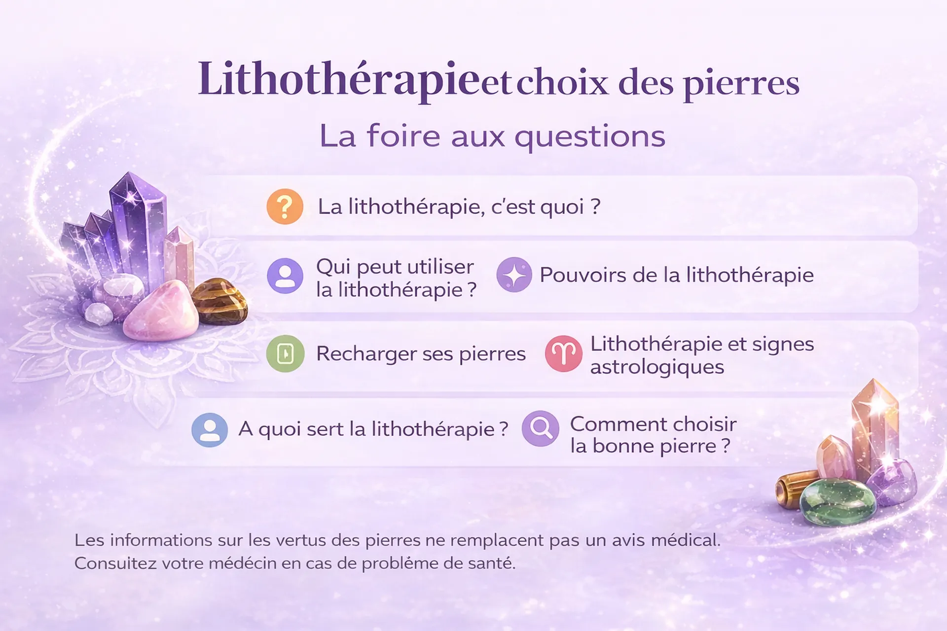 Lithothérapie FAQ – Bienfaits, choix et utilisation des pierres naturelles